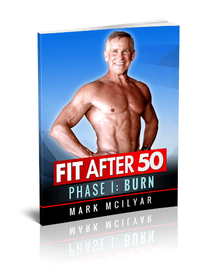 Mark Mc Ilyar Fit After 50 for Men